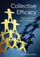 Collective Efficacy: How Educators' Beliefs Impact Student Learning